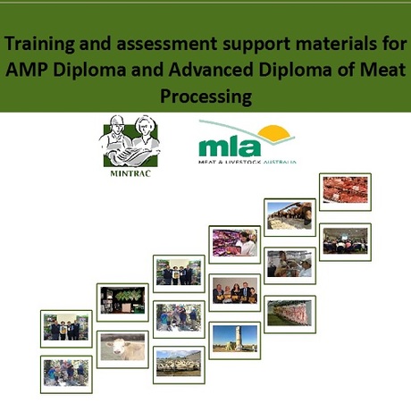 Training and assessment materials for AMP Diploma and Advanced Diploma of Meat Processing