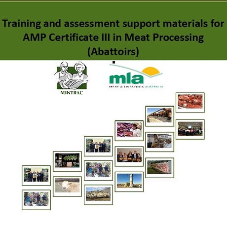 Training and assessment support materials for AMP Certificates II-III in Meat Processing (Abattoirs)